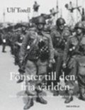Fönster mot den fria världen : den danska motståndsrörelsen och dess verksamhet i Sverige under ockupationstiden 1940-1945