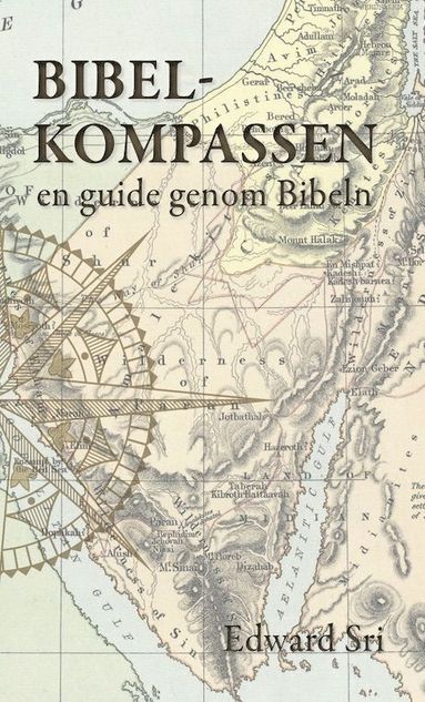 Edward Sri Bibelkompassen en guide genom Bibeln