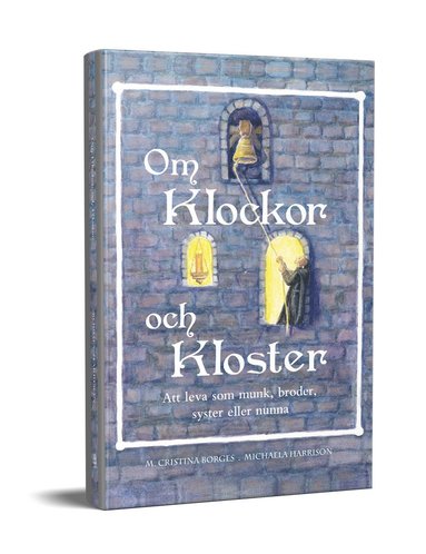 Cristina Borges Om klockor och kloster