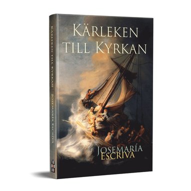 Josemaría Escrivá Kärleken till kyrkan