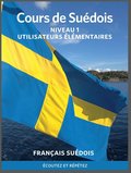 Cours de su�dois - �l�mentaire. Franska till svenska