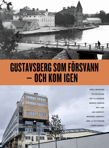 Gösta Arvidsson, Petter Eklund, Andreas Engberg, Rolf Ellnebrand, Rolf Ihre, Jan Landqvist, Marianne Landqvist, Anne-Lie Pettersson, Lenore Weibull - Gustavsberg som försvann - och kom igen, Inbunden