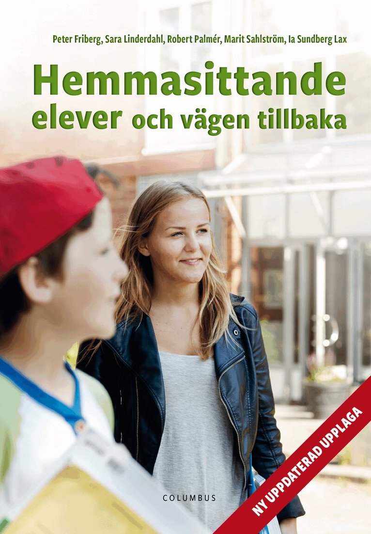 Hemmasittande elever och vägen tillbaka, Häftad