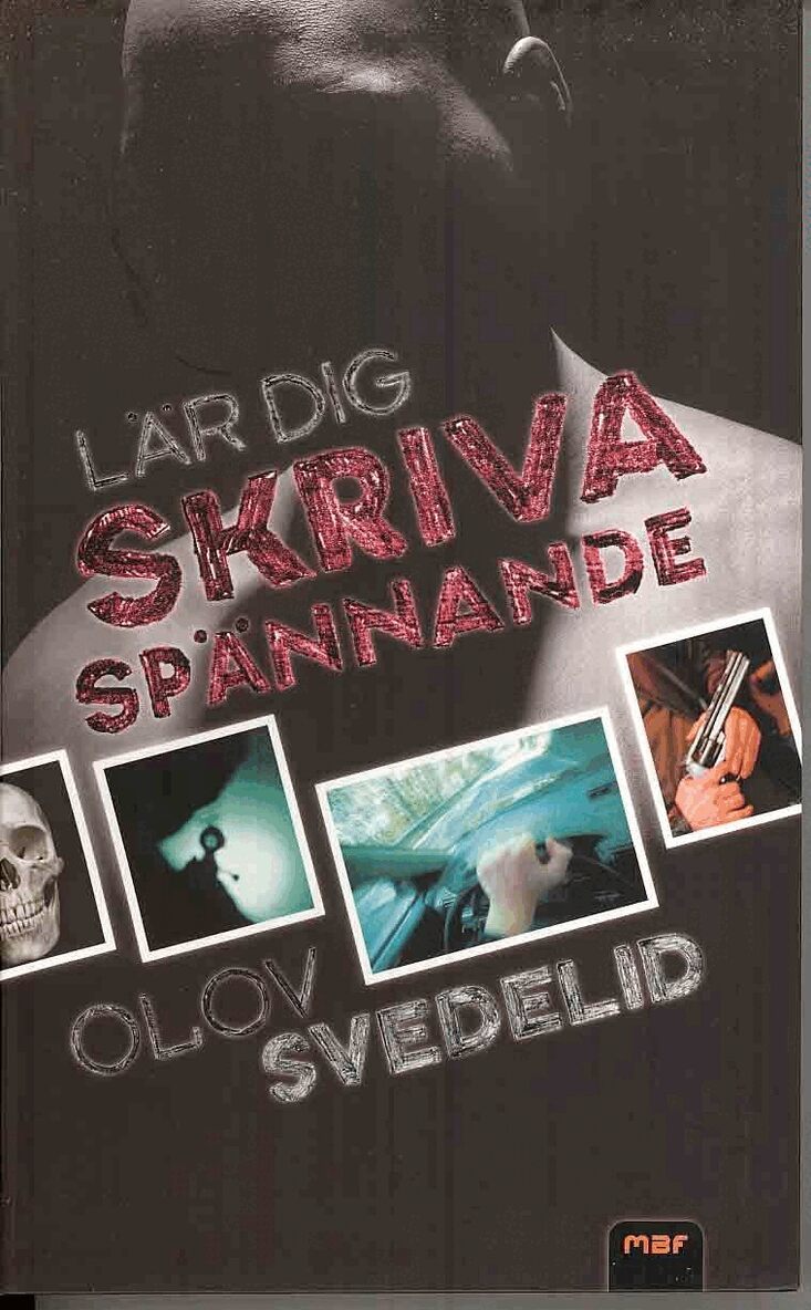 Olov Svedelid - Lär dig att skriva spännande, Häftad