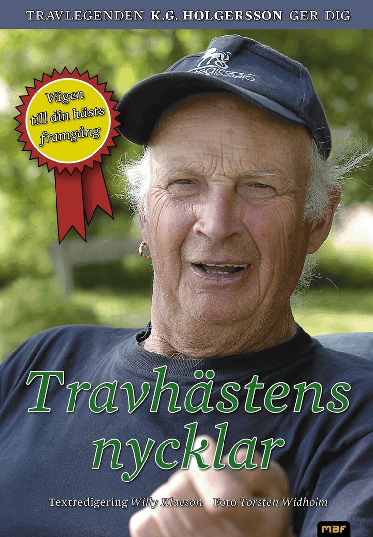 K. G. Holgersson - Travhästens nycklar, Inbunden