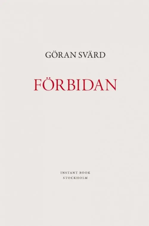 Göran Svärd - Förbidan, Inbunden. Tillgänglighet: Lägg i varukorg