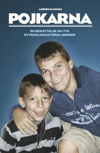 e-Bok Pojkarna  en berättelse om två utvecklingsstörda bröder