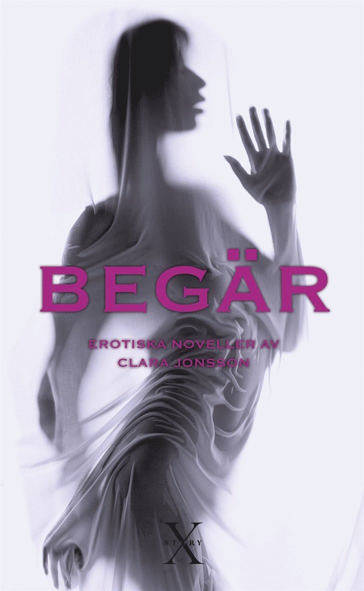 Clara Jonsson - Begär, E-bok