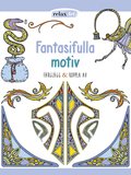 Fantasifulla motiv : f�rgl�gg & koppla av