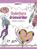 Underbara dr�mv�rldar : f�rgl�gg & koppla av