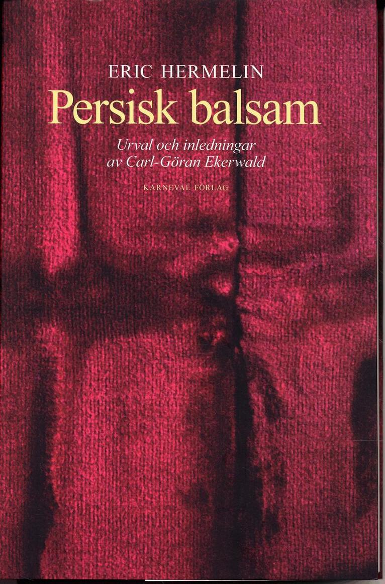Eric Hermelin - Persisk balsam, Häftad