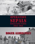 Operation Sepals : hemliga baser i Sverige 1944-1945