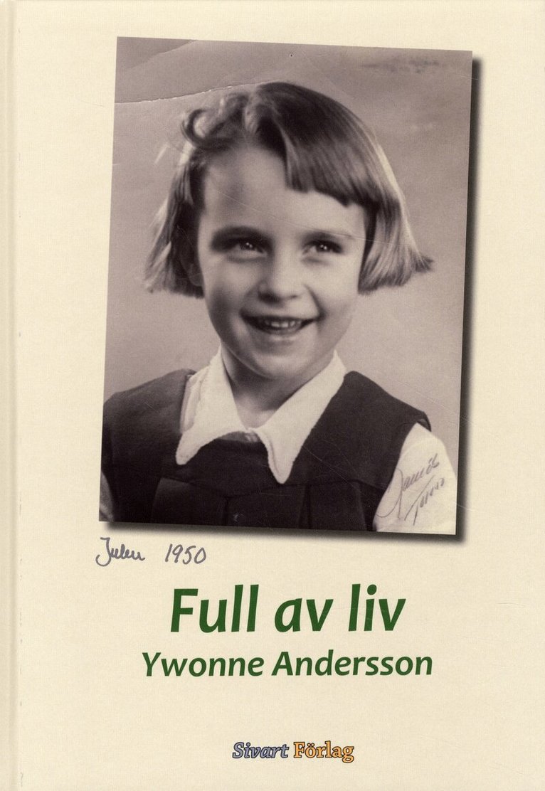 Ywonne Andersson - Full av liv, Inbunden