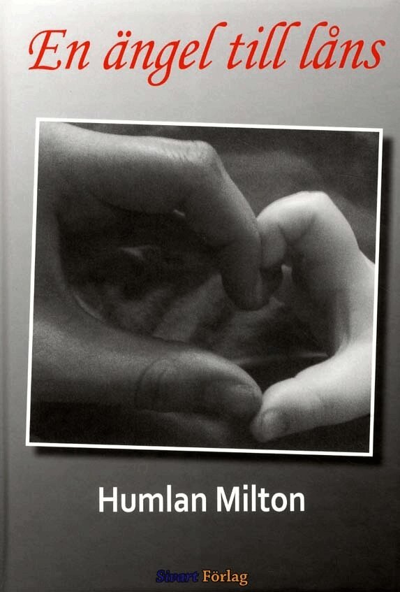 Humlan Milton - En ängel till låns, Inbunden
