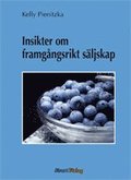 Insikter om framgngsrikt sljskap