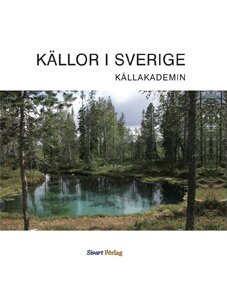 Källakademin - Källor i Sverige, Inbunden
