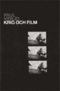 Krig och film : perceptionens logistik