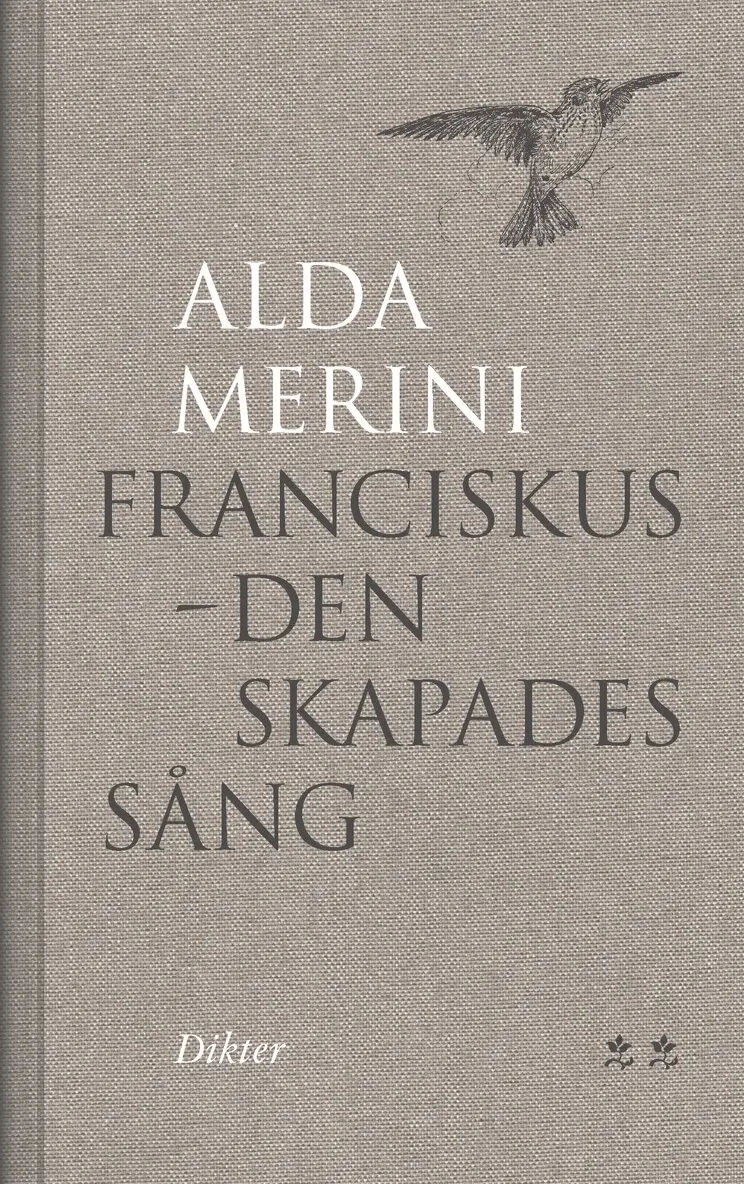 Alda Merini - Franciskus : den skapades sång, Inbunden. Tillgänglighet: Lägg i varukorg