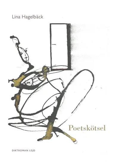 Lina Hagelbäck - Poetskötsel, Häftad