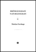 Dr�mgeografi Naturgeografi