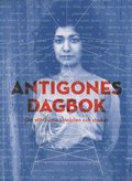 Antigones Dagbok