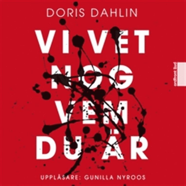 Doris Dahlin - Vi vet nog vem du är, Ljudbok