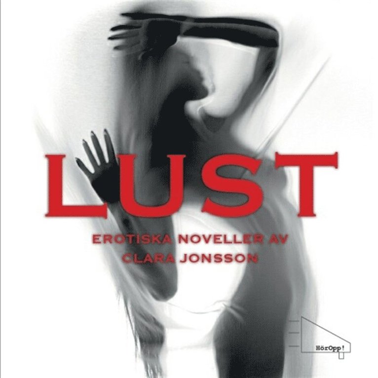 Clara Jonsson - Lust, Ljudbok