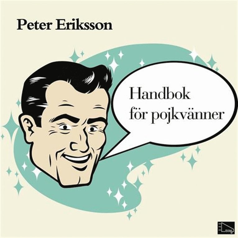 Peter Eriksson - Handbok för pojkvänner, Ljudbok