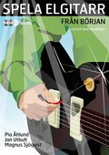 Spela elgitarr fr�n b�rjan med cd, dvd och p� Spotify