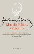 Martin Bircks ungdom