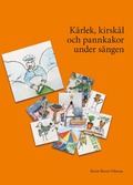 Kärlek, kirskål och pannkakor under sängen