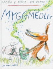Bjørn F. Rørvik - Myggmedlet, Inbunden