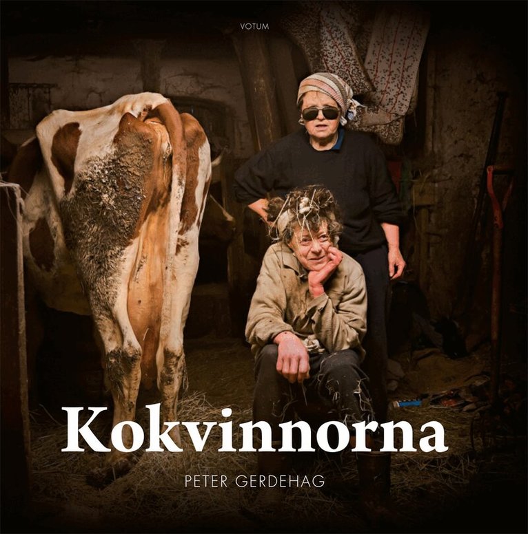 Peter Gerdehag - Kokvinnorna, Inbunden