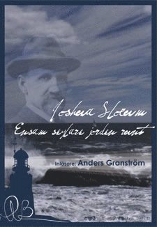 Joshua Slocum - Ensam seglare jorden runt, CD-bok