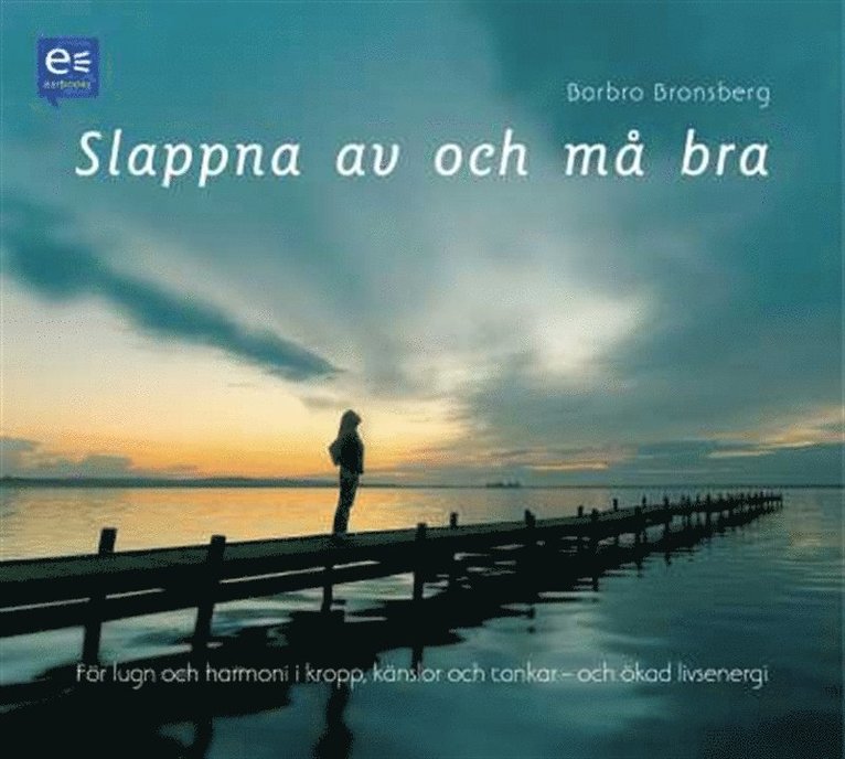 Barbro Bronsberg - Slappna av och må bra, Ljudbok