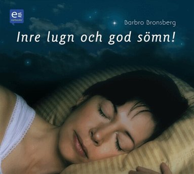 Barbro Bronsberg - Inre lugn och god sömn!, Ljudbok