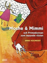 e-Bok Moshe   Mimmi och Primadonnan som tappade rösten