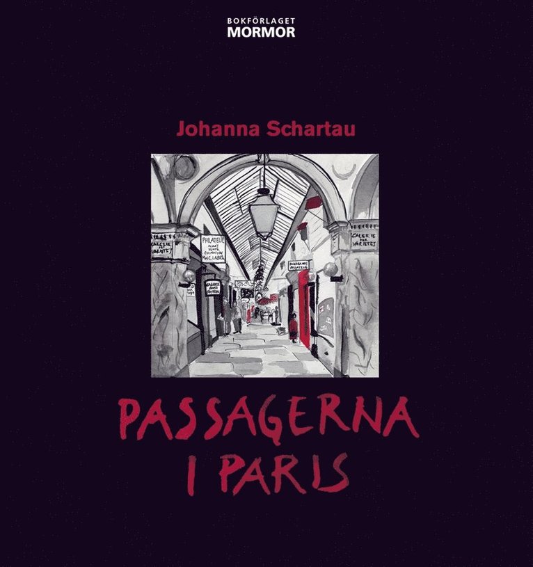 Johanna Schartau - Passagerna i Paris, E-bok