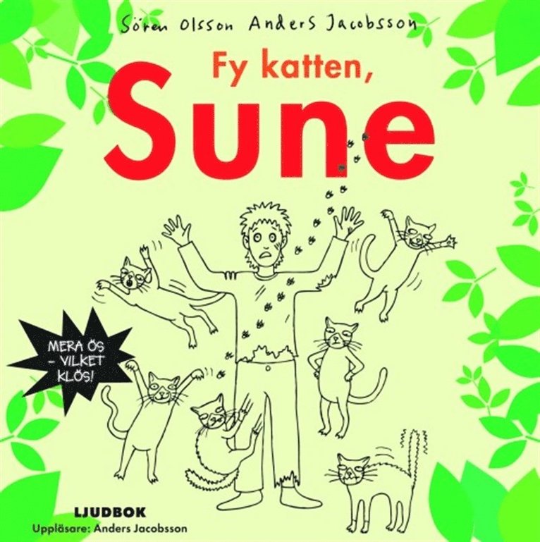 Sören Olsson, Anders Jacobsson - Fy katten Sune, Ljudbok