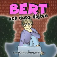e-Bok Bert och data dejten <br />                        Ljudbok