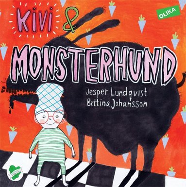 Jesper Lundqvist - Kivi & Monsterhund, Inbunden