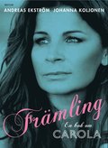 Frmling : en bok om Carola