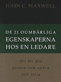 e-Bok De 21 oumbärliga egenskaperna hos en ledare <br />                        Pocket