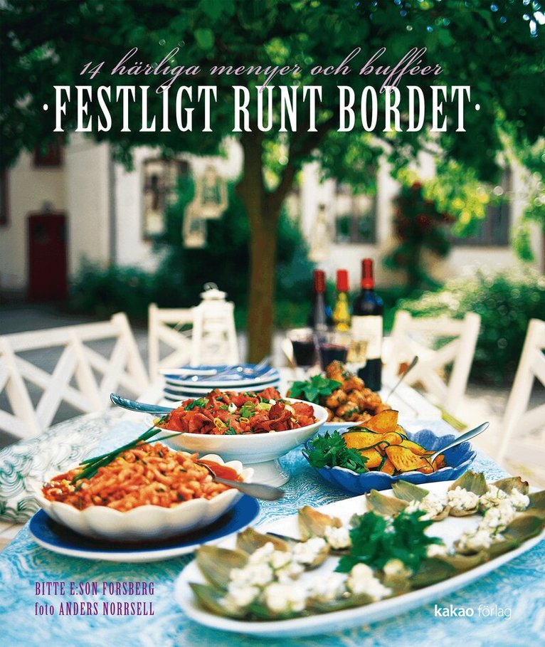 Bitte E-son Forsberg - Festligt runt bordet, Inbunden