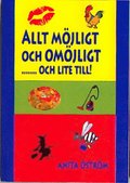 Allt mjligt och omjligt och lite till