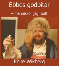 e-Bok Ebbes godbitar  människor jag mött