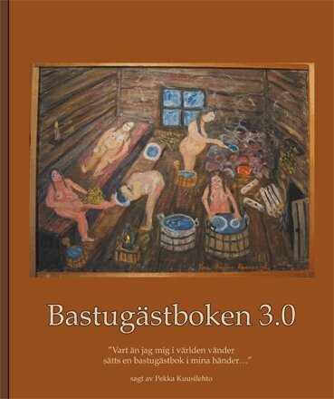 Pär Granlund - Bastugästboken 3.0, Inbunden
