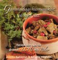 Gammaldags husmanskost p nytt stt : recept och tips fr glutenfri LCHF och paleo