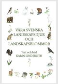 Vra svenska landskapsdjur och landskapsblommor