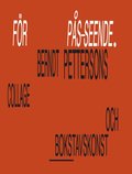 Fr ps-seende. Berndt Pettersons collage och bokstavskonst